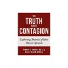 The Truth about Contagion: Exploring Theories of How Disease Spreads, 2019