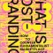 What Is Post-Branding?: How to Counter Fundamentalist Marketplace Semiotics