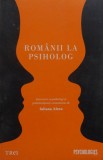 Iuliana Alexa &ndash; Romanii la psiholog (interviuri cu psihologi si psihoterapeuti)