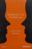 Iuliana Alexa &ndash; Romanii la psiholog (interviuri cu psihologi si psihoterapeuti)