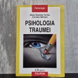 Maria Nicoleta Turliuc, Cornelia Măirean - Psihologia traumei | psihologia traumei, stres posttraumatic, reziliență