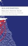 Masculine, Feminine, Neuter and Other Writings on Literature