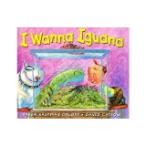 I Wanna Iguana