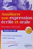 Cumpara ieftin Ameliorer son expression ecrite et orale. Toutes les cles - 2e edition revue et augmentee - 2018 - Turque (AB389)