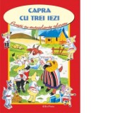 Capra cu trei iezi. Povesti cu autocolante colorate - Ion Creanga