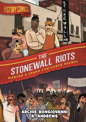 History Comics: The Stonewall Riots: Making a Stand for LGBTQ Rights foto