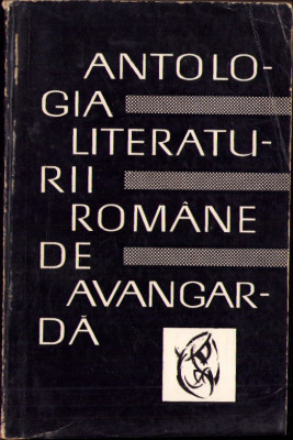 HST C3496 Antologia literaturii rom&amp;acirc;ne de avangardă de Sașa Pană, 1969 foto