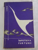 D. Granin - &Icirc;mpotriva furtunii (Cartea Rusă)