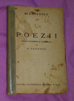 Poezii Editie intocmita si comentata de G. Calinescu Ciornei 1938 / M. Eminescu foto