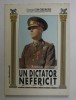 UN DICTATOR NEFERICIT.MARESALUL ANTONESCU de GENERALUL ION GHEORGHE 1996
