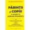 Andrei Paunescu - Parintii si copiii in poezia lui Adrian Paunescu -