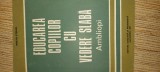 Educarea Copiilor cu Vedere Slaba - Ambliopi, Mircea Stefan, Editura Didactica si Pedagogica, 1981