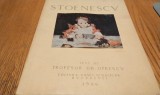 EUSTATIU STOENESCU - Gheorghe Oprescu (text) - Editura Casei Scoalelor, 1946, 189p. cu 91 reproduceri; exemplar nr. 1914/2000 pe hartie cretata