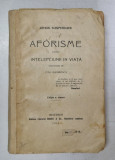 AFORISME ASUPRA INTELEPCIUNII IN VIATA de ARTHUR SCHOPENHAUER , 1912