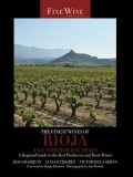The Finest Wines of Rioja and Northwest Spain: A Regional Guide to the Best Producers and Their Wines