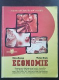 ECONOMIE MANUAL PENTRU CLASA A XI-A - Lupsa, Bratu, Clasa 11, Geografie