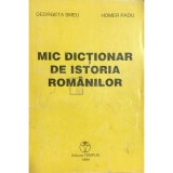 Georgeta Smeu - Mic dictionar de istoria romanilor (Editia: 1994)