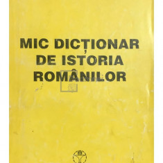 Georgeta Smeu - Mic dicționar de istoria românilor (editia 1994)