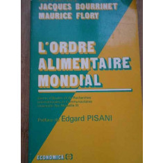 L&#039;ordre Alimentaire Mondial - Jacques Bourrinet Maurice Flory ,277578