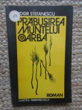 Tudor Stefanescu - Prabusirea muntelui Oarba