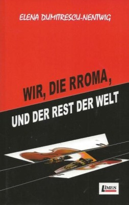 Wir, die Rroma, und der Rest der Welt foto