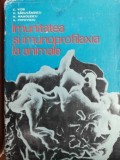 Imunitatea si imunoprofilaxia la animale- C. Vior, H. Raducanescu