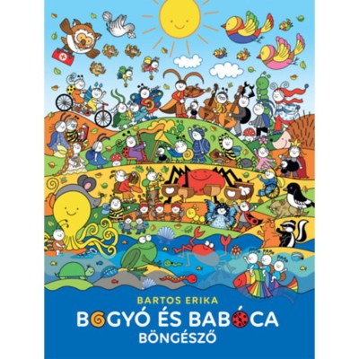 Bogy&amp;oacute; &amp;eacute;s Bab&amp;oacute;ca b&amp;ouml;ng&amp;eacute;sző - Bartos Erika foto