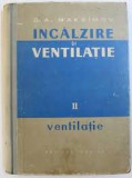 G. A. Maksimov - &Icirc;ncălzire și ventilație ( Vol. II - Ventilație ), Nemira