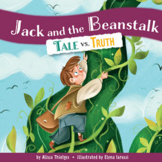 Jack and the Beanstalk: Tale vs. Truth