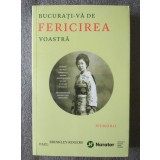 Paul Brinkley-Rogers - Bucurați-vă de fericirea voastră: memorii