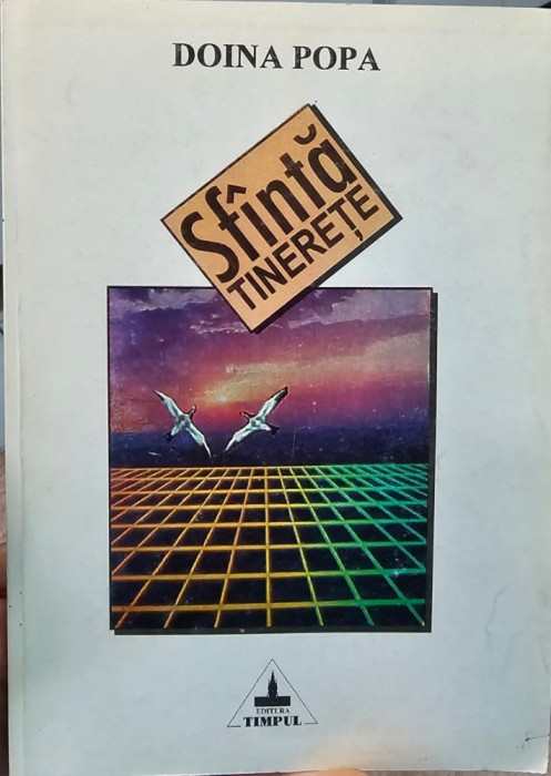 SFINTA TINERETE LEGIONARA DOINA POPA 1998 DETINUT POLITIC LEGIONAR LEGIONARI 92P