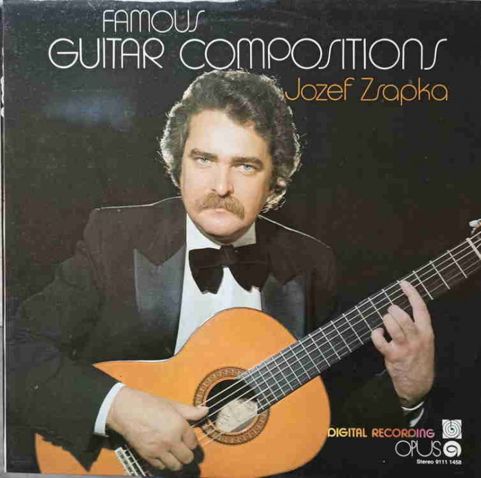 Disc vinil, LP. FAMOUS GUITAR COMPOSITIONS-JOSEF ZSAPKA-314567