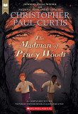 The Madman of Piney Woods (Scholastic Gold) | Christopher Paul Curtis