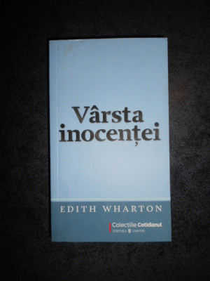 EDITH WHARTON - VARSTA INOCENTEI foto