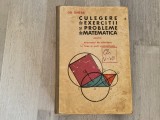 Culegere de exercitii si probleme de matematica pentru examenul de admitere in licee si scoli profesionale de Gr.Gheba