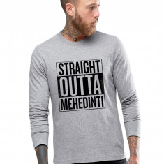 Bluza barbati gri cu text negru - Straight Outta Mehedinti - 2XL