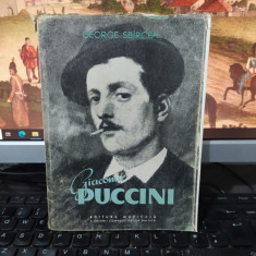 Giacomo Puccini, Feorge Sbîrcea Sbârcea, editura Muzicală, București 1959, 213