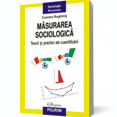 Măsurarea sociologică: Teorii şi practici ale cuantificării