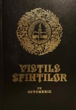 Carti Vietile Sfintilor - Octombrie - Autor Sihastria - 2015