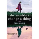 She Wouldn&#039;t Change a Thing