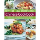 Lowfat Lowcholesterol Chinese Cookbook 200 Delicious Chinese Far East Asian Recipes For Health Great Taste Long Life Fitness