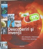 DESCOPERIRI SI INVENTII DIN VREMURILE PREISTORICE PANA IN CELE MODERNE-COLECTIV-227794