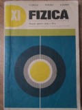 FIZICA, MANUAL PENTRU CLASA A XI-A, MANUAL EXPERIMENTAL-V. GRECU, M. RUSU, E. DOBRE-341224