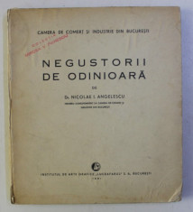 NEGUSTORII DE ODINIOARA de NICOLAE I. ANGELESCU (1931) , *PREZINTA SUBLINIERI foto