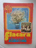 ALMANAH Flacara 1980, 420 pag, stare f buna