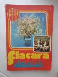 ALMANAH Flacara 1980, 420 pag, stare f buna