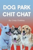 Dog Park Chit Chat