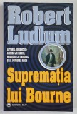 SUPREMATIA LUI BOURNE de ROBERT LUDLUM , 1996
