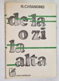 DE LA O ZI LA ALTA , MEMORII de N CARANDINO , 1979 * MICI DEFECTE