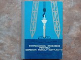 TEHNOLOGIA MESERIEI PENTRU SONDOR FORAJ-EXTRACTIE - CONSUELA DOGARU